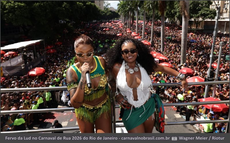 Fervo da Lud no Carnaval de Rua 2026 do Rio de Janeiro - carnavalnobrasil.com.br