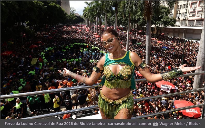 Fervo da Lud no Carnaval de Rua 2026 do Rio de Janeiro - carnavalnobrasil.com.br