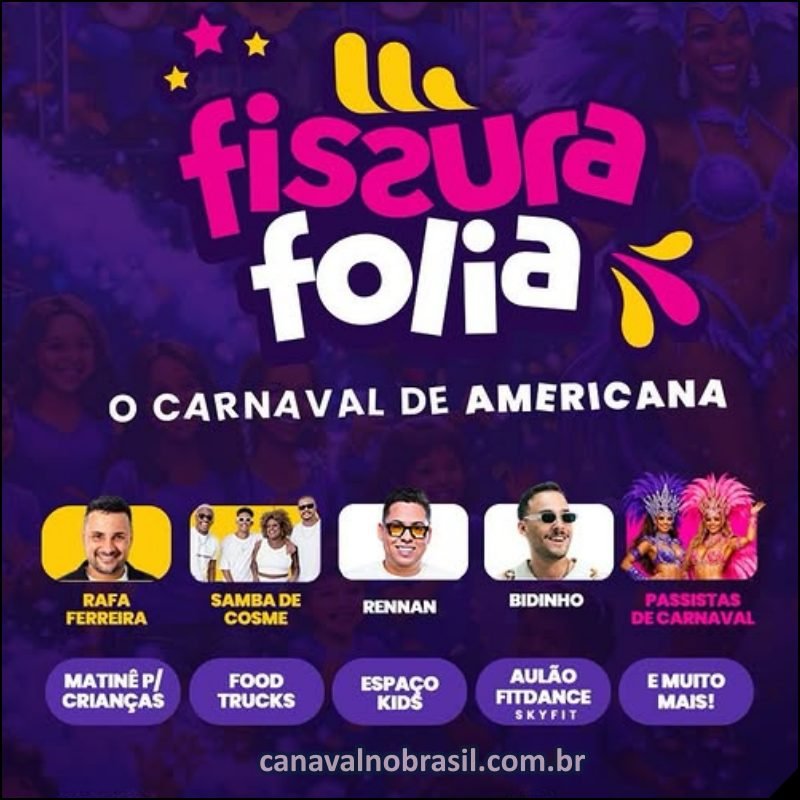 Fissura Folia 2026 : programação do Carnaval de Americana em São Paulo