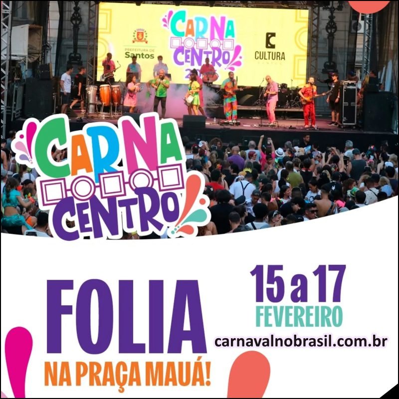 Carnacentro 2026 : desfiles de bandas no Carnaval de Santos - carnavalnobrasil.com.br