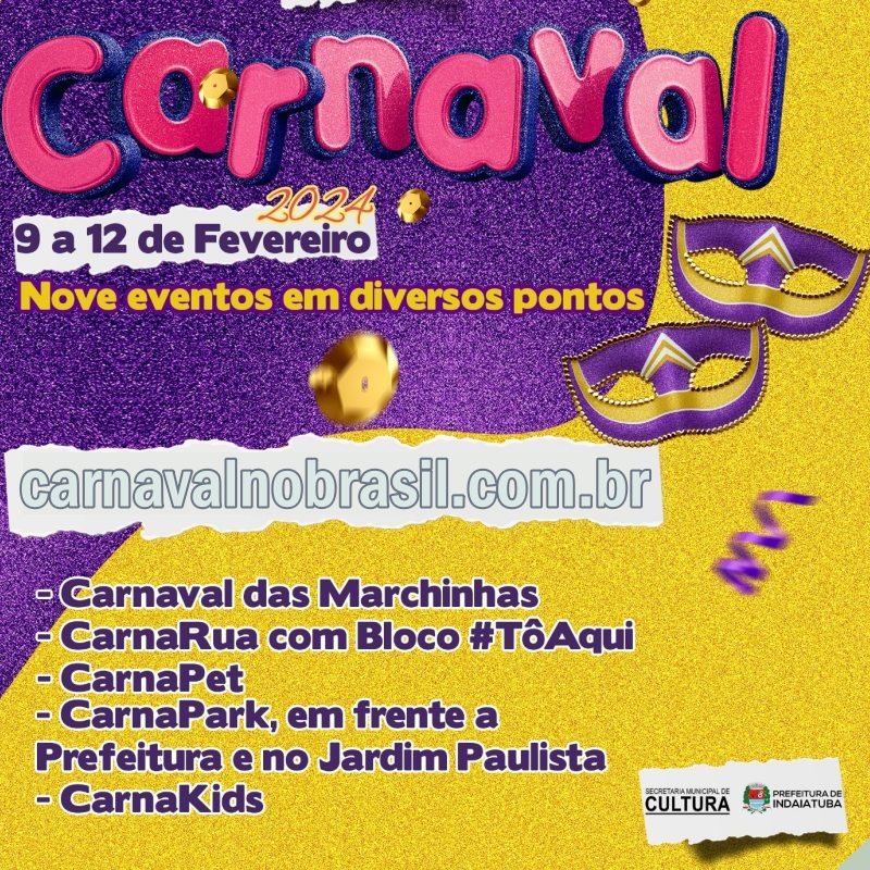 Programação Carnaval 2024 em Indaiatuba Indaiatuba Carnaval no Brasil