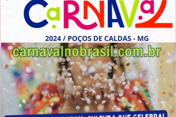 Poços de Caldas Carnaval de Rua 2024 - Poços de Caldas Carnaval no Brasil