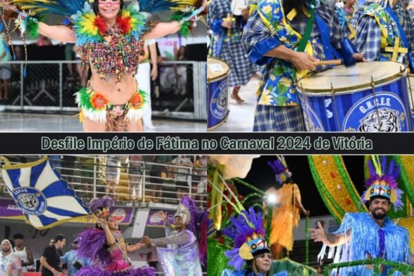 Vitória Carnaval 2024 : Desfile Império de Fátima no Sambão do Povo - Vitória Carnaval 2024