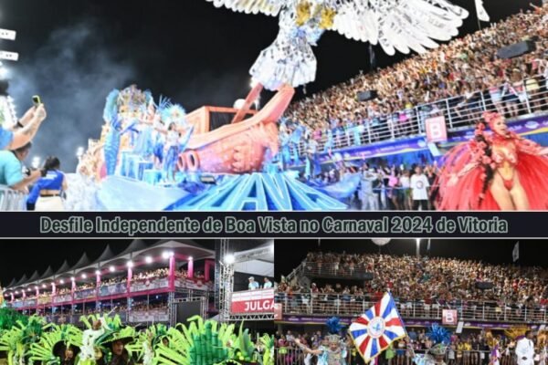 Desfile Independente de Boa Vista no Carnaval 2024 de Vitoria