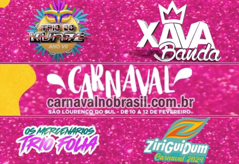 São Lourenço do Sul Carnaval de Rua 2024 : Trios Elétricos e Super Shock da XavaBanda