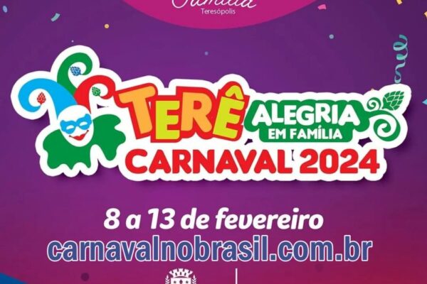 Teresópolis Carnaval 2024 : programação oficial do ‘Terê Alegria em Família’