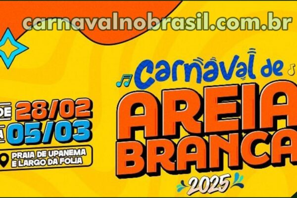 Areia Branca Carnaval 2025 no Rio Grande do Norte