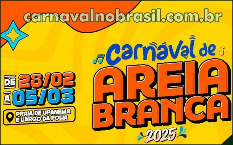 Areia Branca Carnaval 2025 no Rio Grande do Norte