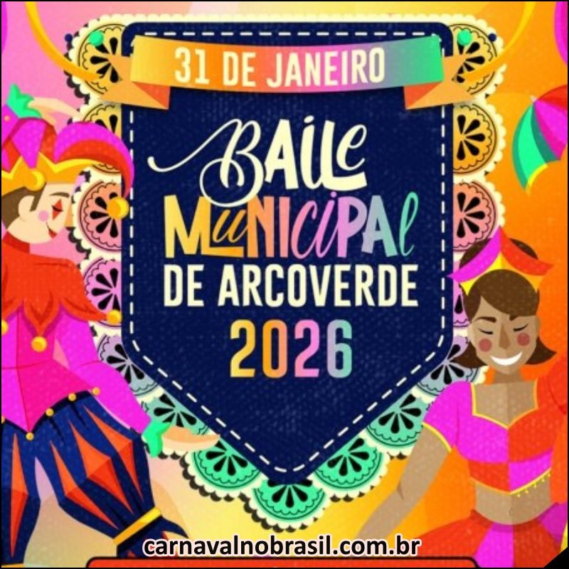 Baile Municipal de Arcoverde abre a programação do Carnaval 2026 no município - carnavalnobrasil.com.br