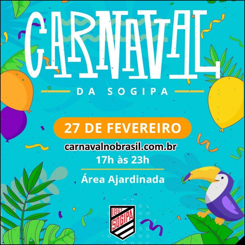 Carnaval da Sogipa 2026 em Porto Alegre : atrações banda Aquele Abraço e concurso de blocos