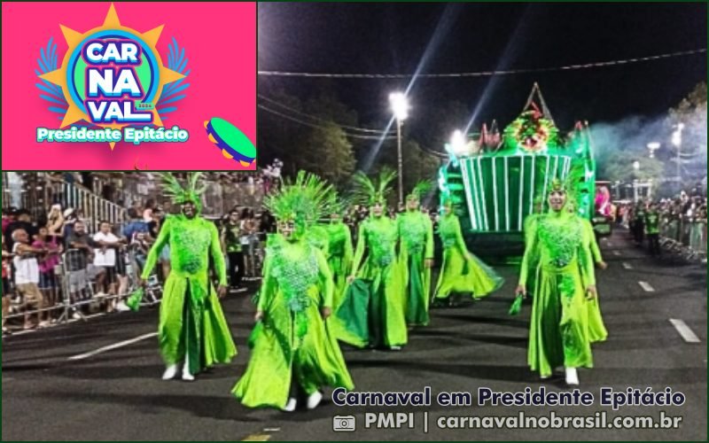 Carnaval 2025 Presidente Epitácio - carnavalnobrasil.com.br