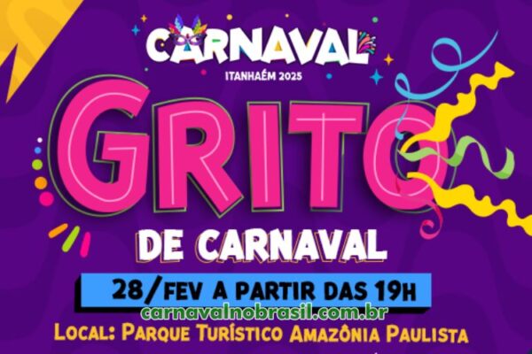 Grito de Carnaval 2025 em Itanhaém no litoral paulista