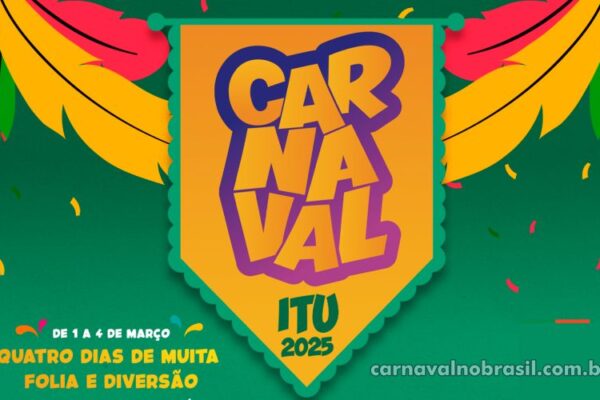 Programação Carnaval de Itú em São Paulo