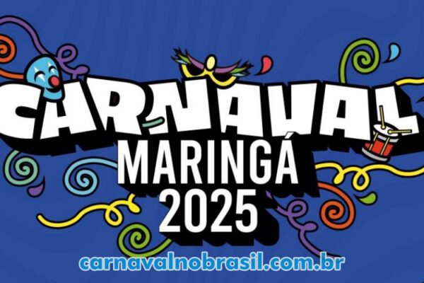 Programação Carnaval 2025 de Maringá no Paraná