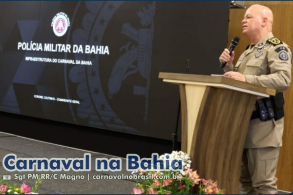 Polícia Militar vai empregar 29.311 no Carnaval 2025 na Bahia