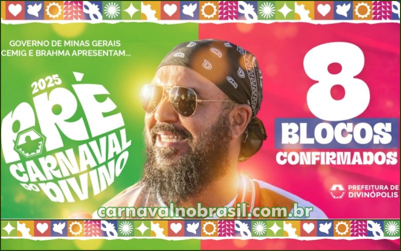 Carnaval de Divinópolis em Minas Gerais : programação Pré-Carnaval do Divino 2025