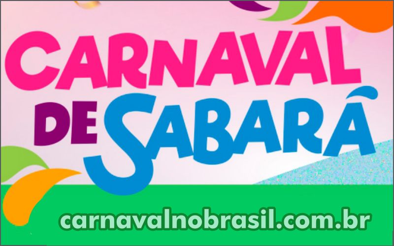 Programação Carnaval de Rua 2025 de Sabará em Minas Gerais