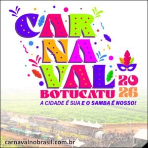 Carnaval 2026 de Botucatu em São Paulo : shows no Carnaval 2026 de Botucatu em São Paulo - carnavalnobrasil.com.br