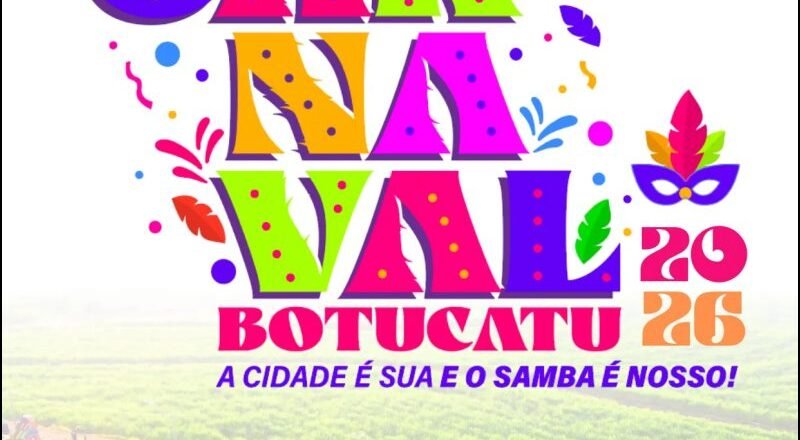 Carnaval 2026 de Botucatu em São Paulo : shows no Carnaval 2026 de Botucatu em São Paulo - carnavalnobrasil.com.br