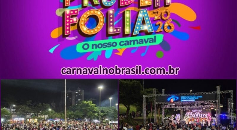 PrudenFolia 2026 : Carnaval de Presidente Prudente em São Paulo